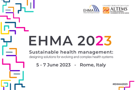 EHMA 2023 Annual Conference  |  Health management: sustainable solutions for complex systems